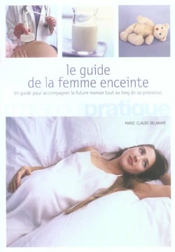 Le guide de la femme enceinte
