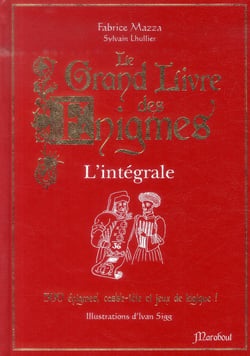 Le grand livre des énigmes - intégrale