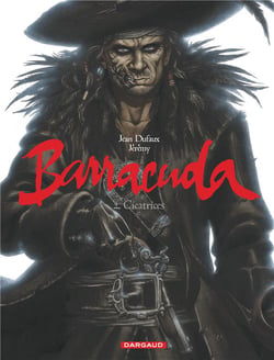 Barracuda Tome 2 : cicatrices