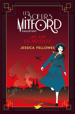 Les soeurs Mitford enquêtent Tome 5 : Un air de révolte