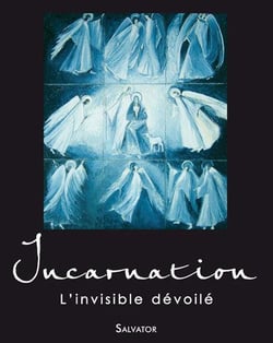 Incarnation - l?invisible dévoilé