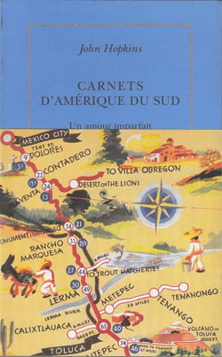 Carnets d'amerique du sud - un amour imparfait