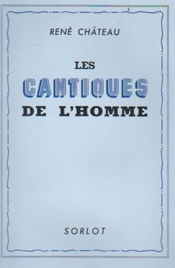 Les cantiques de l'homme