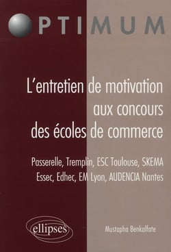 L'entretien de motivation aux concours des ecoles de commerce
