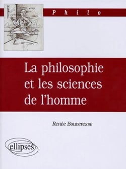 Philosophie et les sciences de l'homme (La)