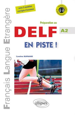 FLE. En piste ! Préparation au DELF. Niveau A2 (avec fichiers audio) (Français Langue Etrangère)
