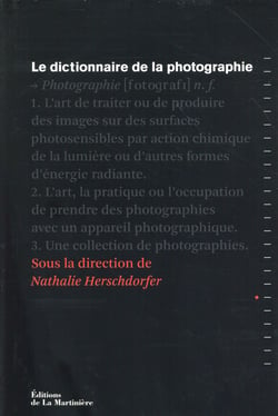 Le dictionnaire de la photographie