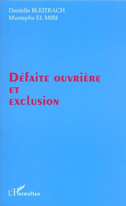 Defaite ouvriere et exclusion