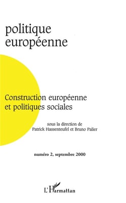 Revue politique européenne n.2 : construction européenne et politiques sociales