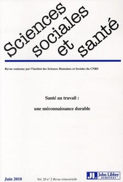 Revue sciences sociales et sante n.28/2 - santé au travail : une méconnaissance durable - juin 2010