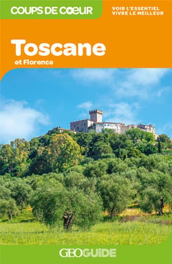 GEOguide coups de coeur : Toscane et Florence (édition 2021)