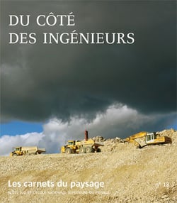 Les carnet du paysage Tome 18 : du côté des ingénieurs