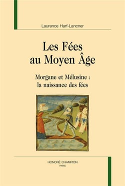 Les fées au Moyen Âge (1991) : Morgane et Mélusine - la naissance des fées