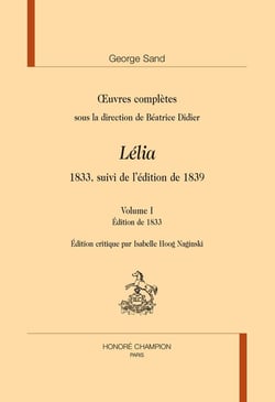 Lélia : 1833, suivi de l'édition de 1839
