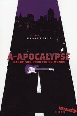 A-apocalypse - bande-son pour fin du monde
