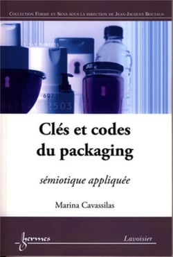 Clés et codes du packaging sémiotique appliquée collection forme et sens
