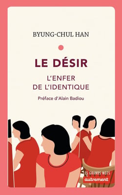 Le désir - l'enfer de l'identique