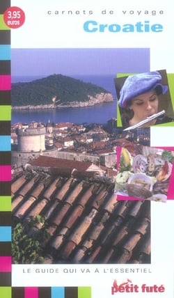 Croatie carnet de voyage 2006 petit fute