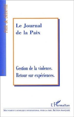 GESTION DE LA VIOLENCE : Retour sur expériences