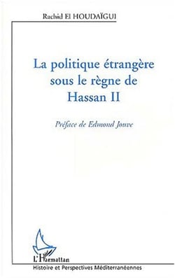 La Politique étrangère sous le règne de Hassan II