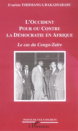 L'Occident pour ou contre la Démocratie en Afrique : Le cas du Congo-Zaïre