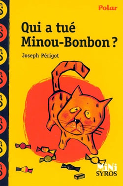 Qui a tué minou-bonbon ?