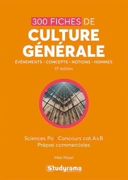 300 fiches de culture générale (17e édition)