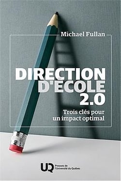 Direction d'école 2.0 : Trois clés pour un impact optimal