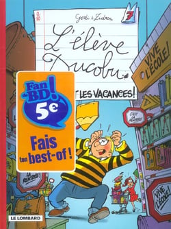 L'élève Ducobu Tome 7 : vivement les vacances !