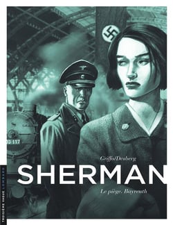 Sherman Tome 4 : le piège. Bayreuth