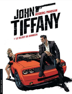 John Tiffany Tome 1 - le secret du bonheur