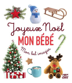 Mon bel imagier : joyeux Noël mon bébé