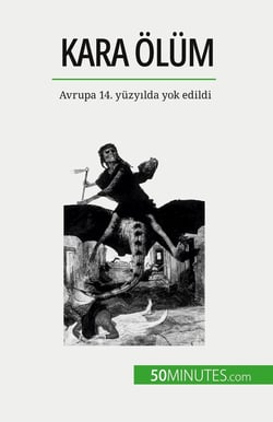 Kara Ölüm : Avrupa 14. yüzyilda yok edildi