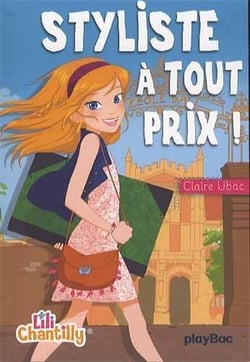 Lili chantilly t.1 - styliste à tout prix !