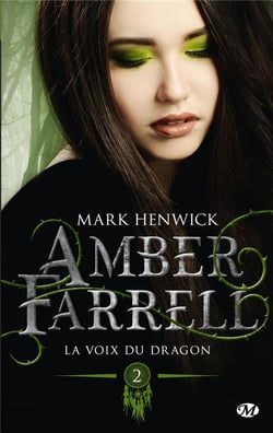 Amber Farrell Tome 2 : la voix du dragon