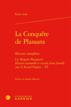 La conquête de Plassans - oeuvres complètes - les Rougon-Macquart, IV
