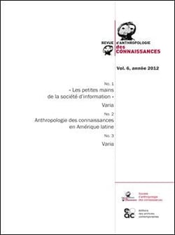 Revue anthropologie des connaissances - volume 6  - 2012