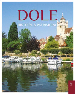 Dole - Histoire et Patrimoine