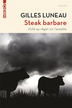 Steak barbare - hold-up végan sur l'assiette