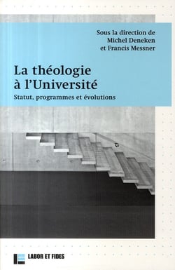 La théologie à l'Université : Statut, programmes et évolutions