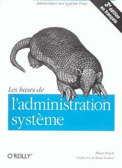 Les bases de l'administration systeme (3e edition)