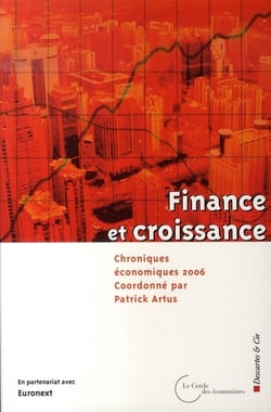 Finance et croissance - chroniques économiques 2006