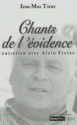 Chants de l'évidence - entretien avec alain freixe