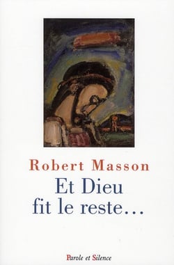 Et Dieu fit le reste...