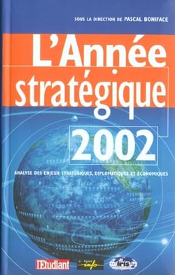 L'annee strategique - edition 2002