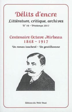 Delits d'encre n  16 - centenaire octave mirbeau