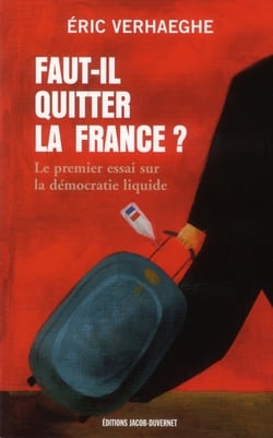 FAUT-IL QUITTER LA FRANCE ?