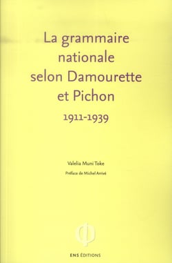 La Grammaire nationale selon Damourette et Pichon : l'invention du locuteur