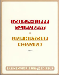 Une histoire romaine
