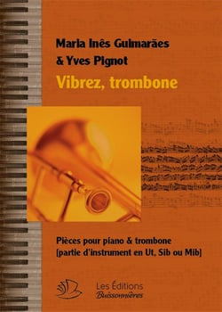 Vibrez, trombone